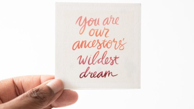 Ancestors Wildest dream